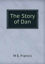 The Story of Dan