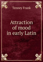 Attraction of mood in early Latin