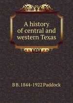 A history of central and western Texas