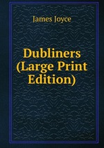 Dubliners (Large Print Edition)