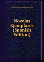 Novelas Ejemplares (Spanish Edition)