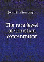 The rare jewel of Christian contentment