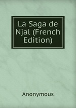 La Saga de Njal (French Edition)