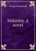 Malcolm. A novel