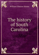 The history of South Carolina