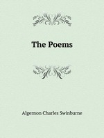 The Poems of A. C. Swinburne