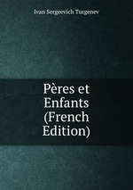 Pres et Enfants (French Edition)