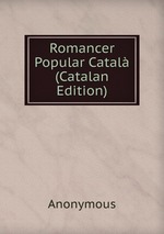 Romancer Popular Catal (Catalan Edition)
