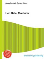 Hell Gate, Montana