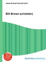 Bill Brown (cricketer)