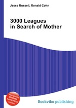 3000 Leagues in Search of Mother