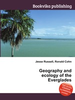 Geography and ecology of the Everglades