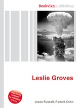 Leslie Groves