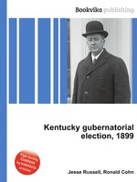 Kentucky gubernatorial election, 1899