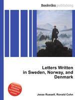 Letters Written in Sweden, Norway, and Denmark