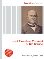 Jos Paranhos, Viscount of Rio Branco