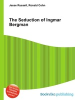 The Seduction of Ingmar Bergman