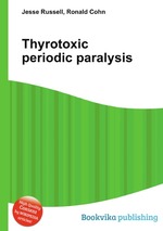 Thyrotoxic periodic paralysis