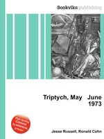 Triptych, May June 1973