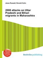 2008 attacks on Uttar Pradeshi and Bihari migrants in Maharashtra