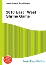 2010 East West Shrine Game