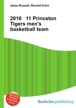 2010   11 Princeton Tigers men`s basketball team