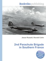 2nd Parachute Brigade in Southern France