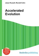 Accelerated Evolution