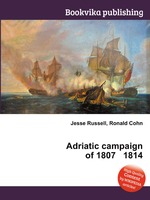 Adriatic campaign of 1807   1814