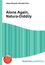 Alone Again, Natura-Diddily