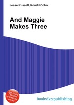 And Maggie Makes Three