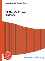 St Mary`s Church, Astbury