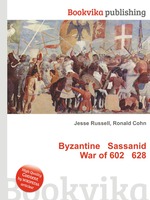 Byzantine   Sassanid War of 602   628