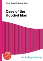 Case of the Hooded Man