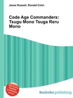 Code Age Commanders: Tsugu Mono Tsuga Reru Mono