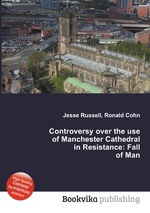 Controversy over the use of Manchester Cathedral in Resistance: Fall of Man