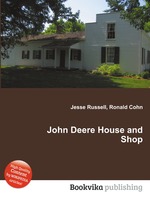 John Deere House and Shop