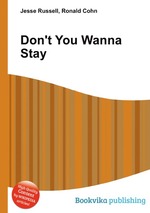 Don`t You Wanna Stay