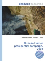 Duncan Hunter presidential campaign, 2008