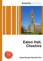 Eaton Hall, Cheshire