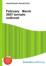 February March 2007 tornado outbreak