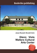 Glenn & Viola Walters Cultural Arts Center