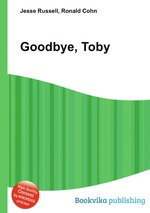 Goodbye, Toby