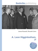 A. Leon Higginbotham, Jr