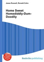 Home Sweet Homediddly-Dum-Doodily