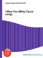 I Miss You (Miley Cyrus song)