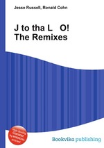 J to tha L O! The Remixes