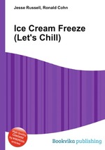 Ice Cream Freeze (Let`s Chill)