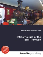 Infrastructure of the Brill Tramway