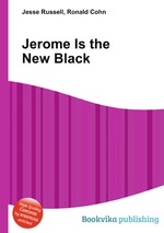 Jerome Is the New Black